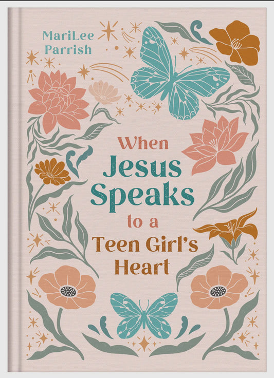 When Jesus Speaks To A Teen Girl's Heart