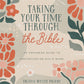 Taking Your Time Through the Bible