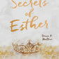 Secrets of Esther
